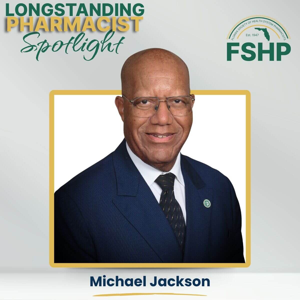 Michael Jackson Longstanding Pharmacist Spotlight
