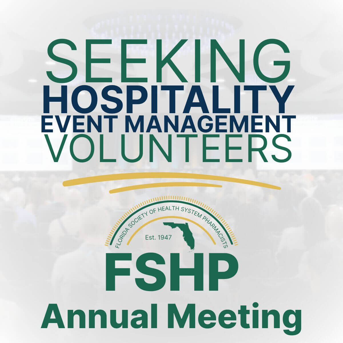 Seeking Hospitality Event Management Volunteers